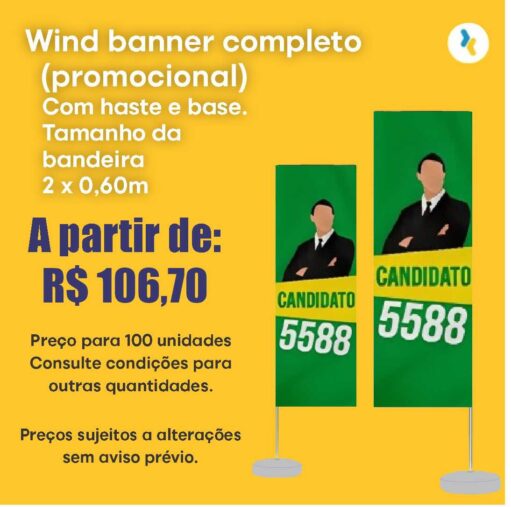 Wind Banner Completo a partir de R$ 106,70 (100 unidades)